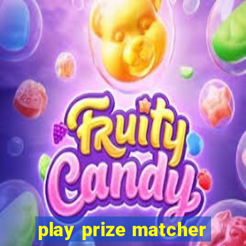 play prize matcher